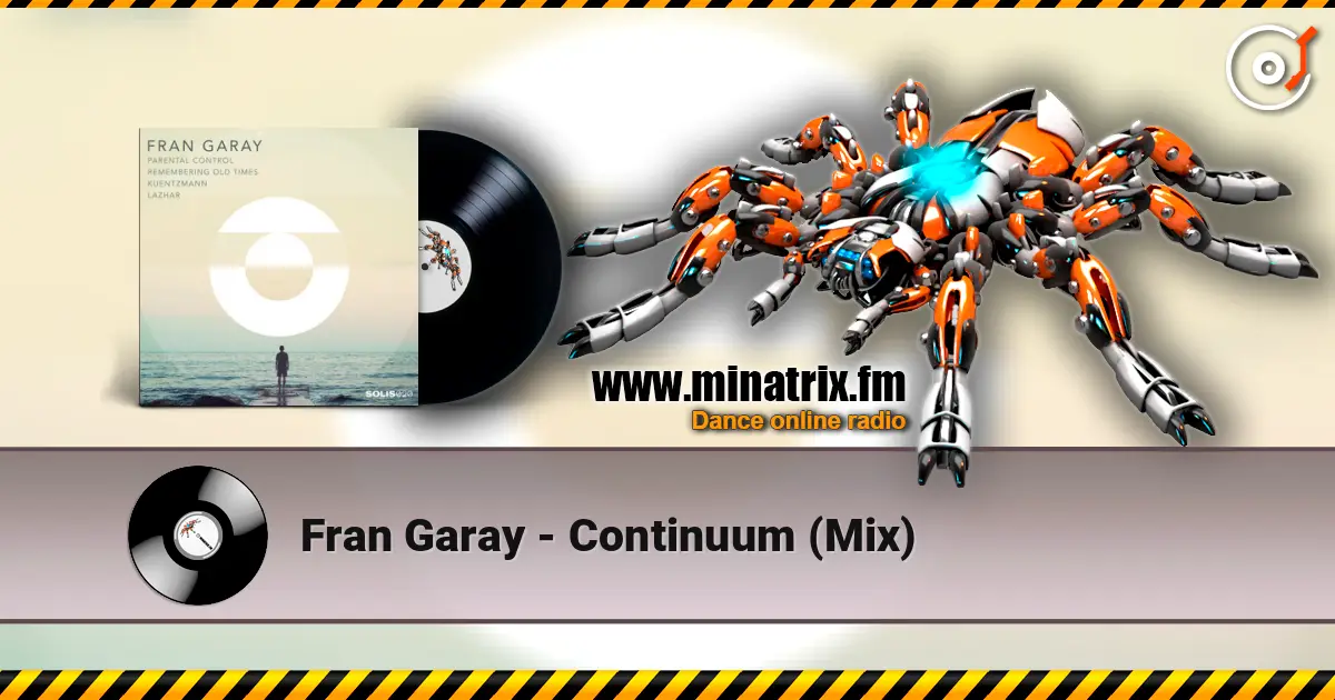 Fran Garay - Continuum (Mix) escuchar online en alta calidad | Minatrix.FM