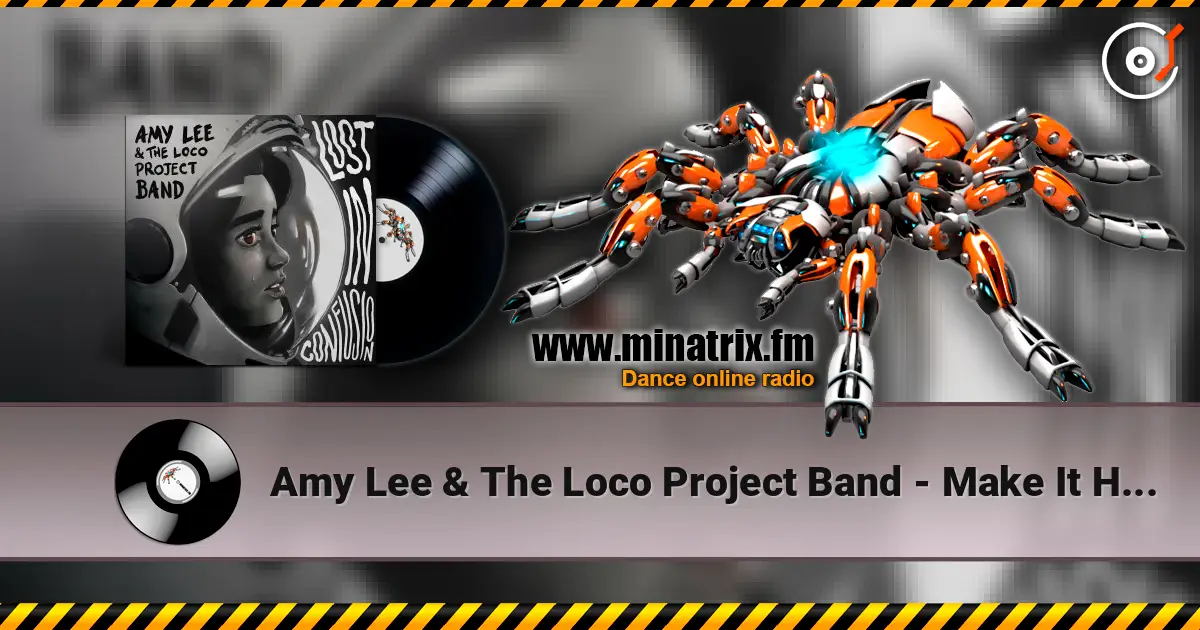 Amy Lee & The Loco Project Band - Make It Happen escuchar online en alta calidad | Minatrix.FM