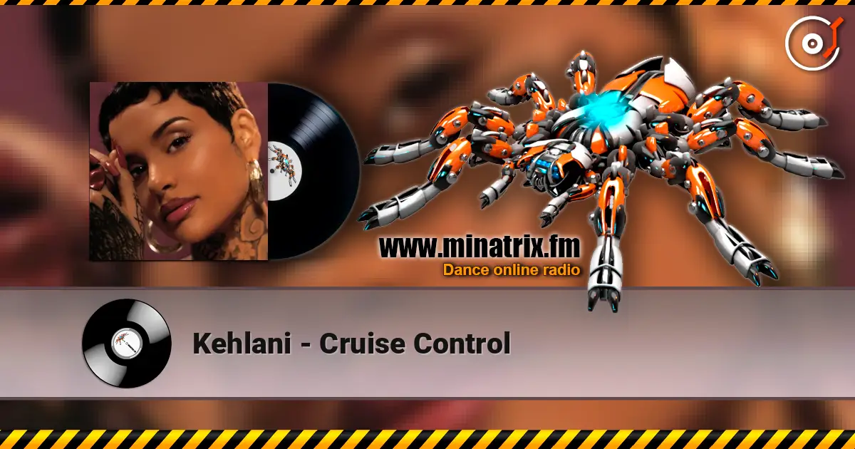 Kehlani - Cruise Control escuchar online en alta calidad | Minatrix.FM