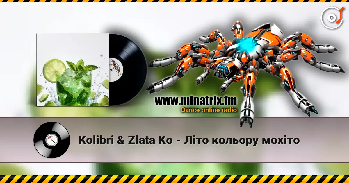 Kolibri & Zlata Ko - Літо кольору мохіто escuchar online en alta calidad | Minatrix.FM