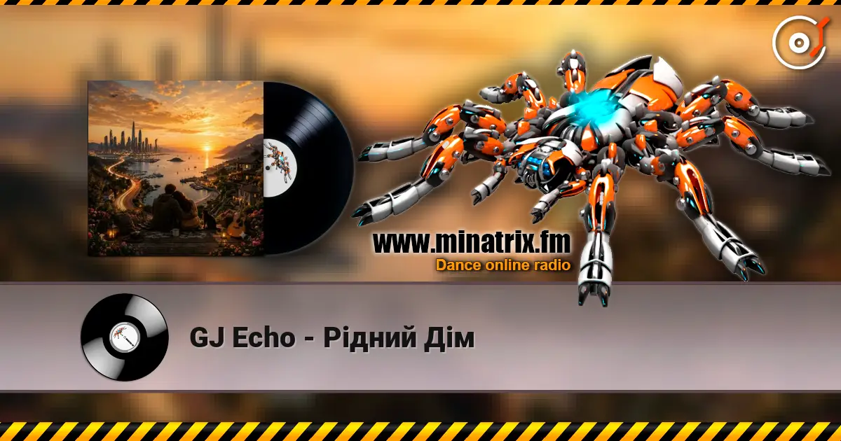 GJ Echo - Рідний Дім escuchar online en alta calidad | Minatrix.FM
