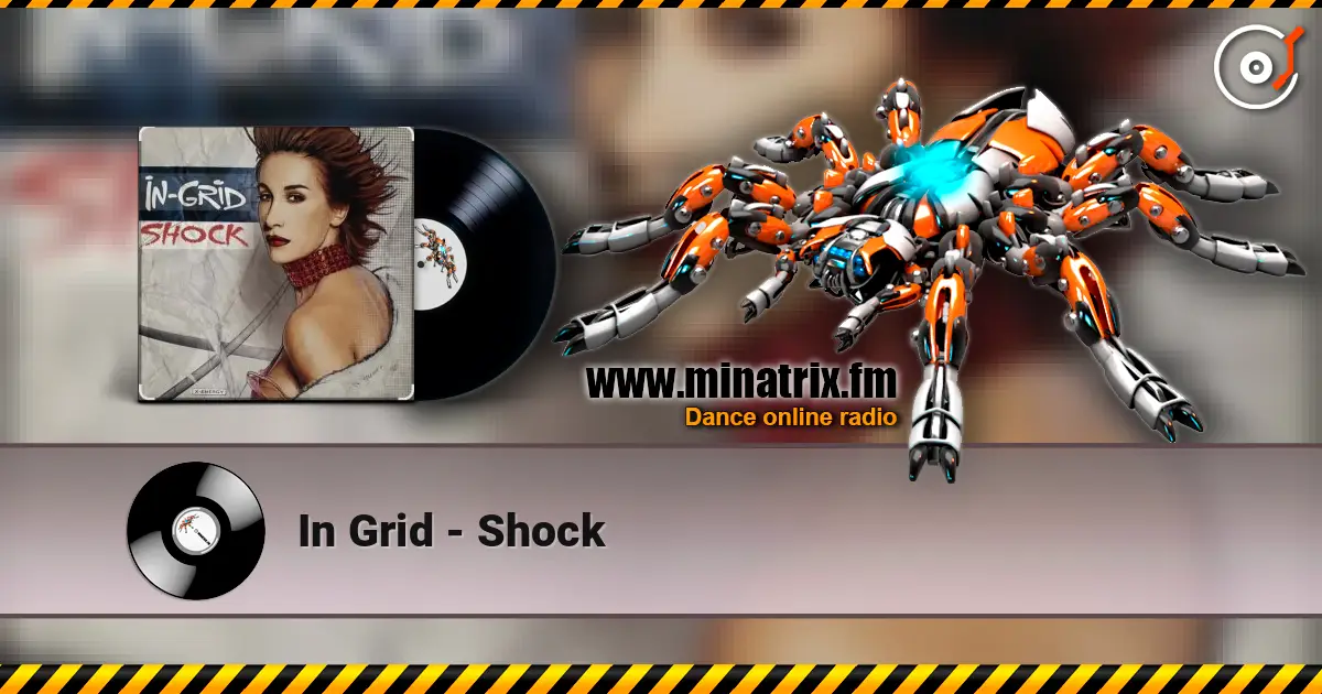 In Grid - Shock escuchar online en alta calidad | Minatrix.FM
