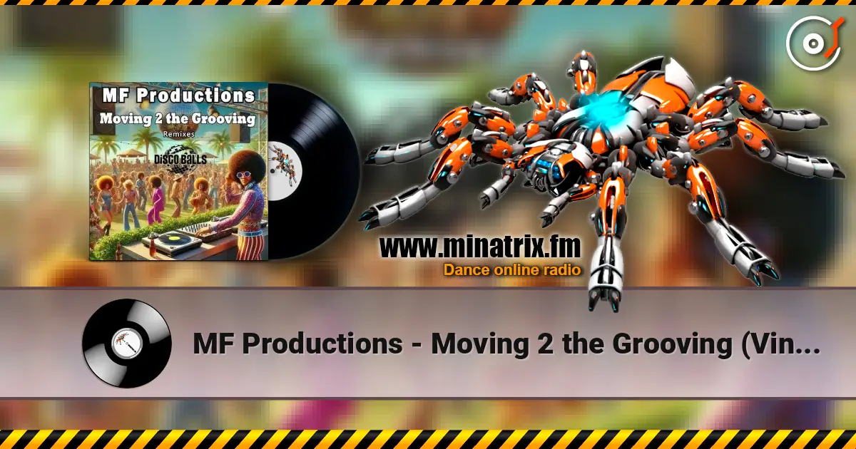 MF Productions - Moving 2 the Grooving (Vince Michaelson Remix) escuchar online en alta calidad | Minatrix.FM