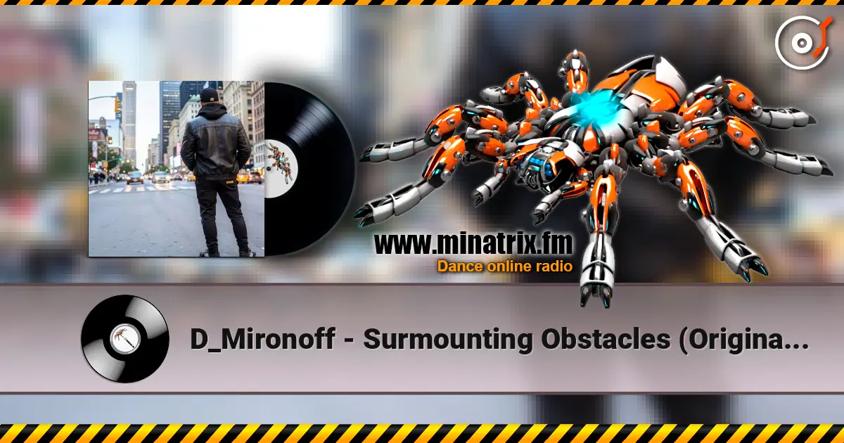 D_Mironoff - Surmounting Obstacles (Original Mix) escuchar online en alta calidad | Minatrix.FM
