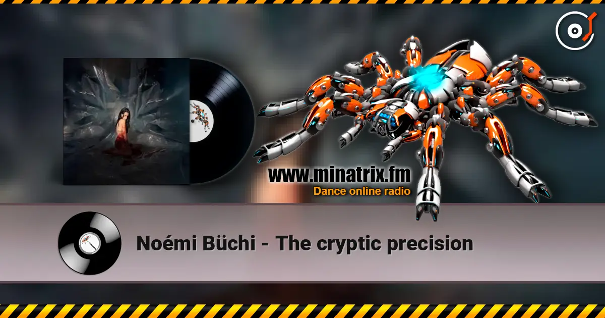 Noémi Büchi - The cryptic precision escuchar online en alta calidad | Minatrix.FM