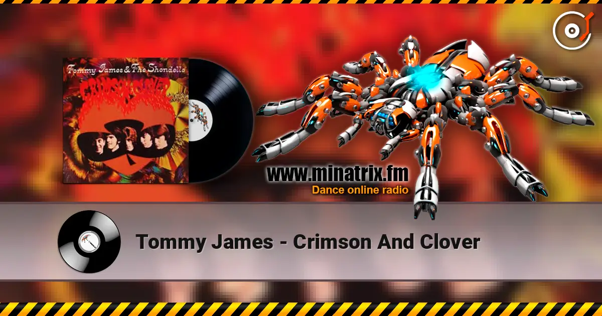Tommy James - Crimson And Clover escuchar online en alta calidad | Minatrix.FM