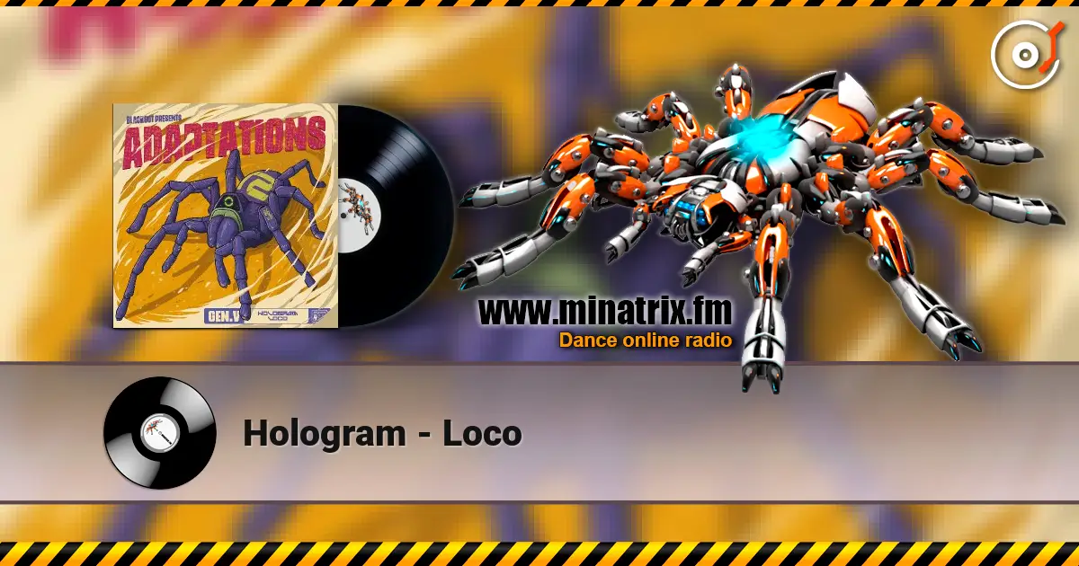 Hologram - Loco escuchar online en alta calidad | Minatrix.FM