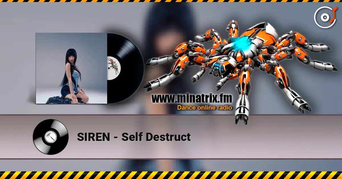 SIREN - Self Destruct escuchar online en alta calidad | Minatrix.FM
