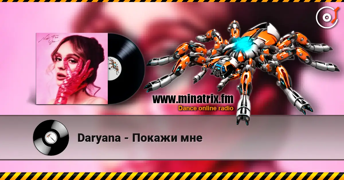 Daryana - Покажи мне escuchar online en alta calidad | Minatrix.FM