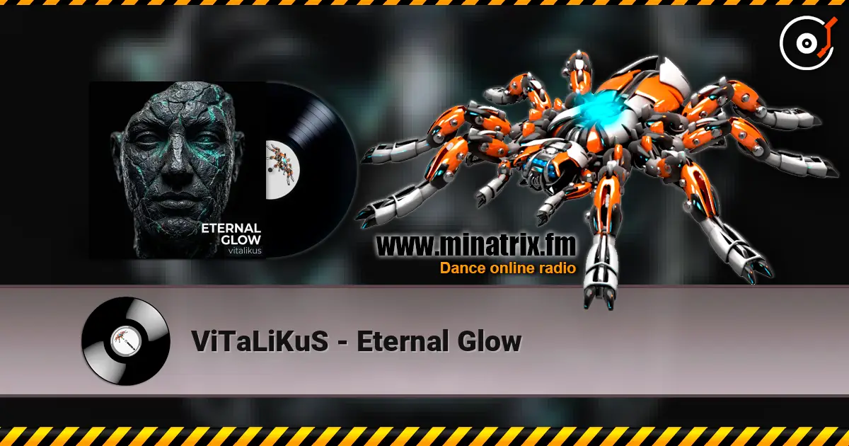 ViTaLiKuS - Eternal Glow escuchar online en alta calidad | Minatrix.FM