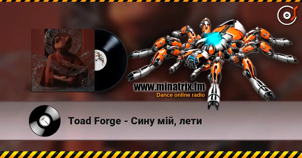 Toad Forge - Сину мій, лети escuchar online en alta calidad | Minatrix.FM