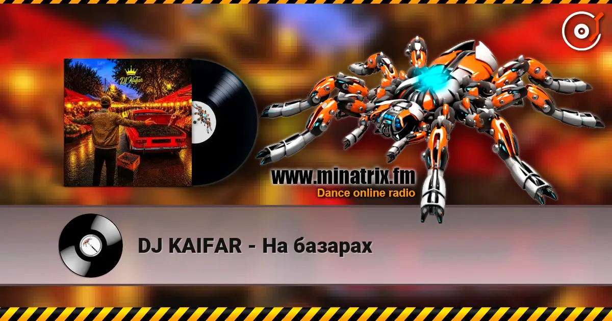 DJ KAIFAR - На базарах escuchar online en alta calidad | Minatrix.FM