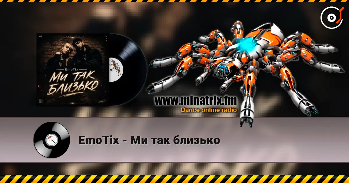 EmoTix - Ми так близько escuchar online en alta calidad | Minatrix.FM