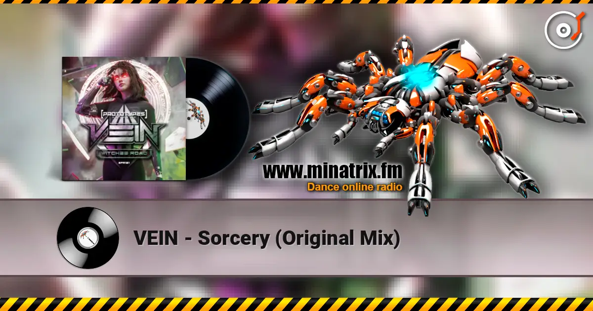 VEIN - Sorcery (Original Mix) escuchar online en alta calidad | Minatrix.FM