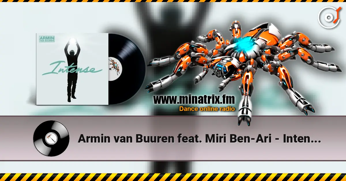 Armin van Buuren feat. Miri Ben-Ari - Intense (Radio Edit) escuchar online en alta calidad | Minatrix.FM