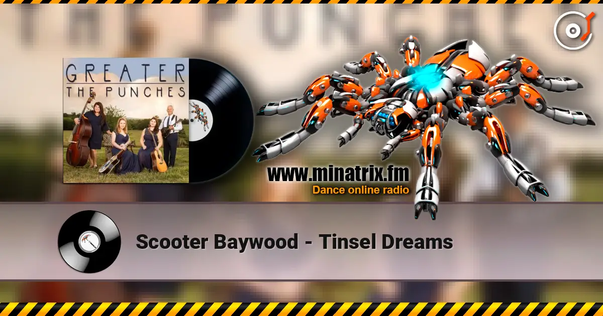 Scooter Baywood - Tinsel Dreams escuchar online en alta calidad | Minatrix.FM