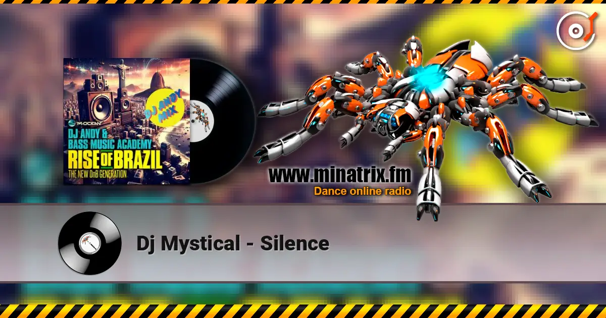 Dj Mystical - Silence escuchar online en alta calidad | Minatrix.FM