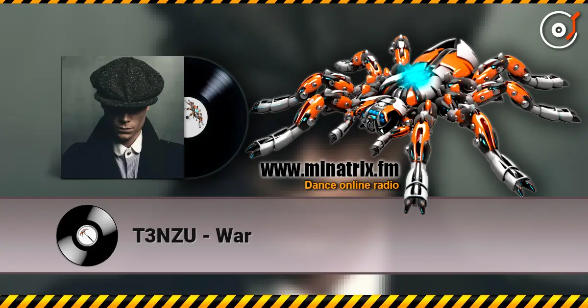 T3NZU - War escuchar online en alta calidad | Minatrix.FM