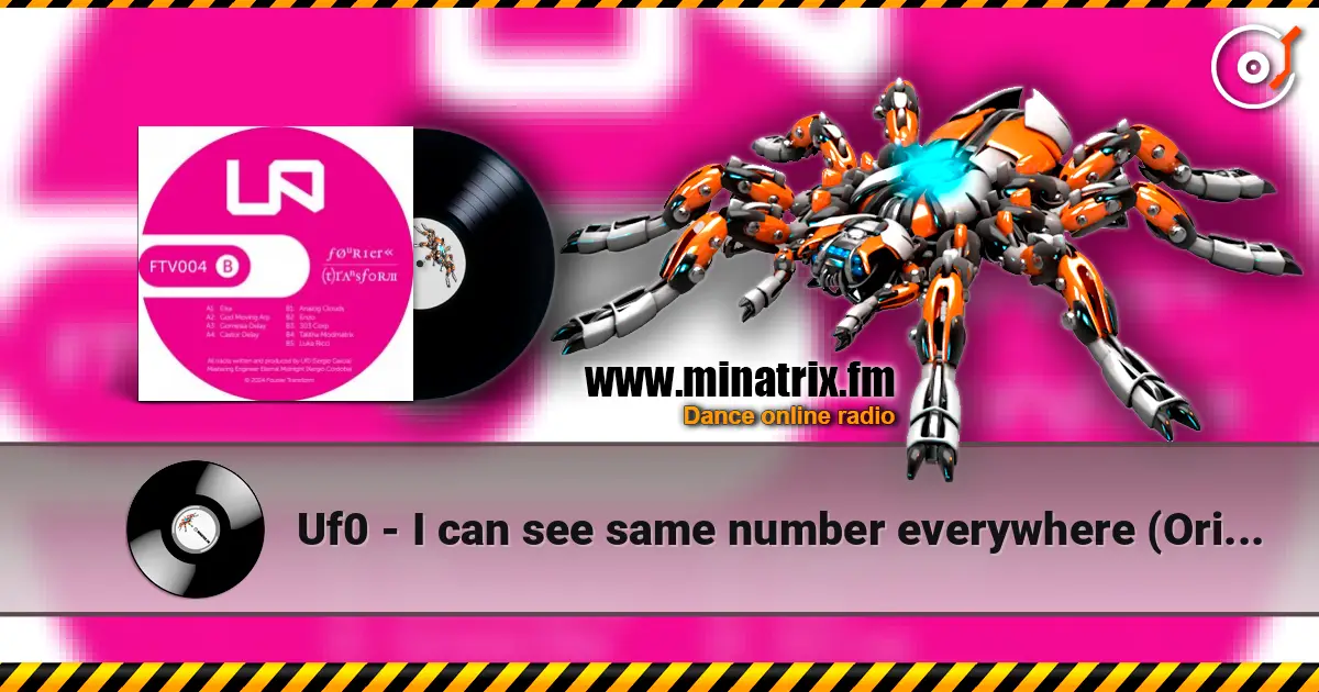 Uf0 - I can see same number everywhere (Original Mix) escuchar online en alta calidad | Minatrix.FM