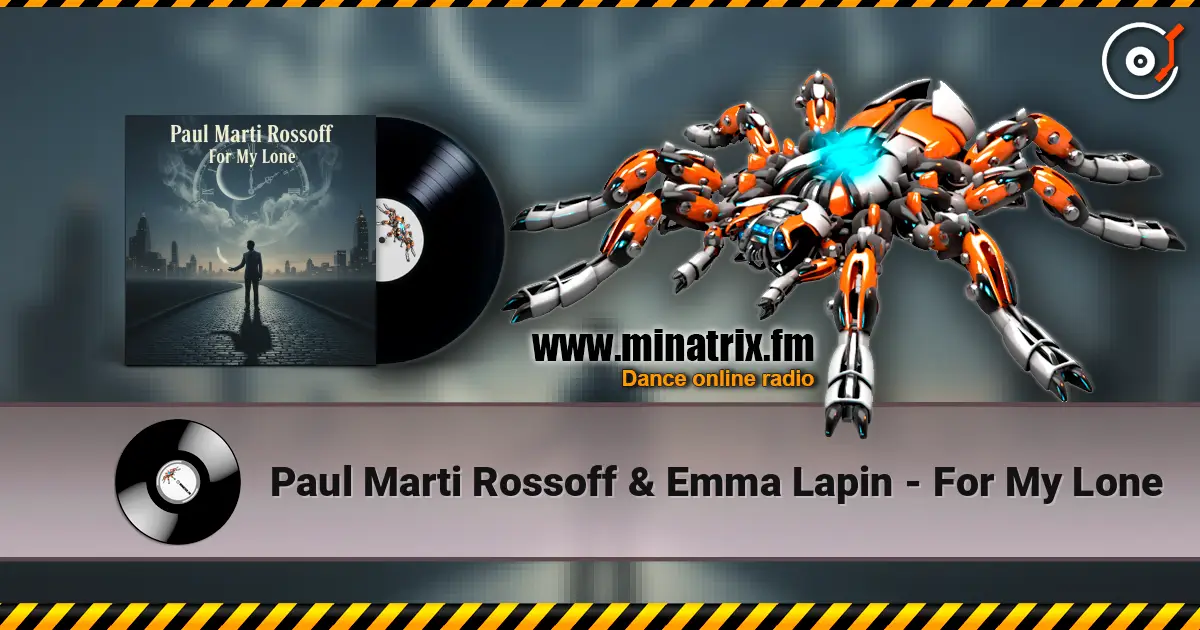 Paul Marti Rossoff & Emma Lapin - For My Lone escuchar online en alta calidad | Minatrix.FM