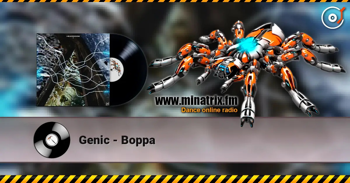 Genic - Boppa escuchar online en alta calidad | Minatrix.FM