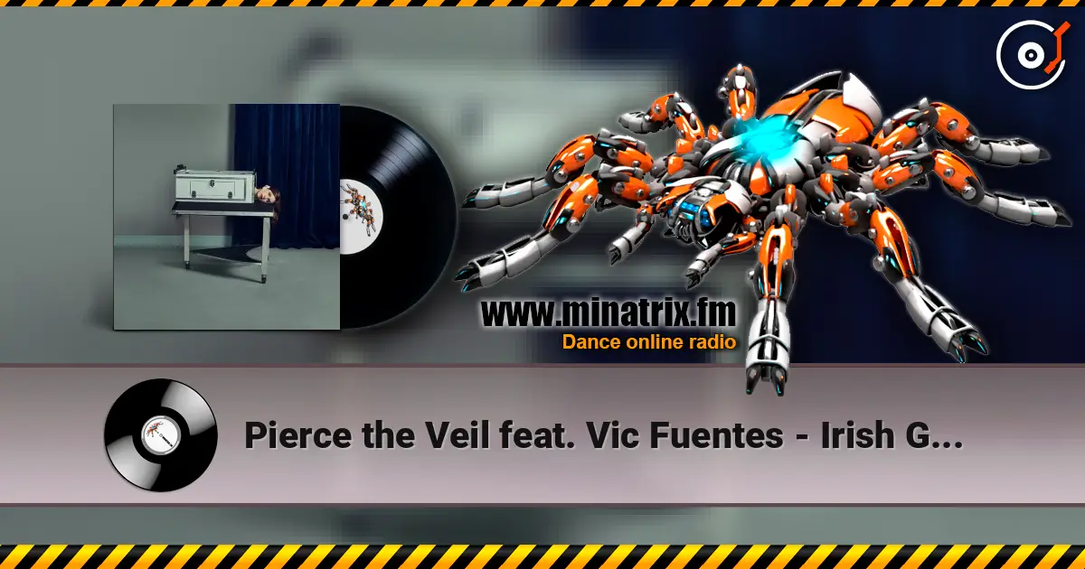Pierce the Veil feat. Vic Fuentes - Irish Goodbye escuchar online en alta calidad | Minatrix.FM
