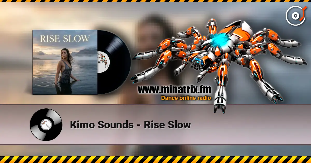Kimo Sounds - Rise Slow escuchar online en alta calidad | Minatrix.FM