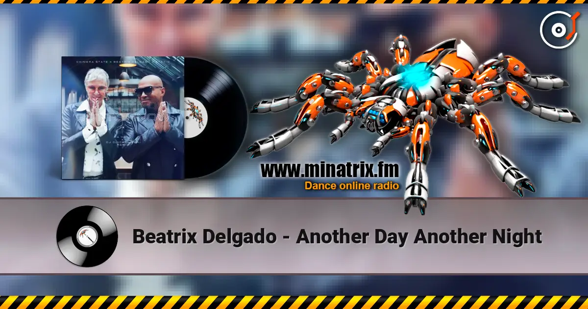 Beatrix Delgado - Another Day Another Night escuchar online en alta calidad | Minatrix.FM