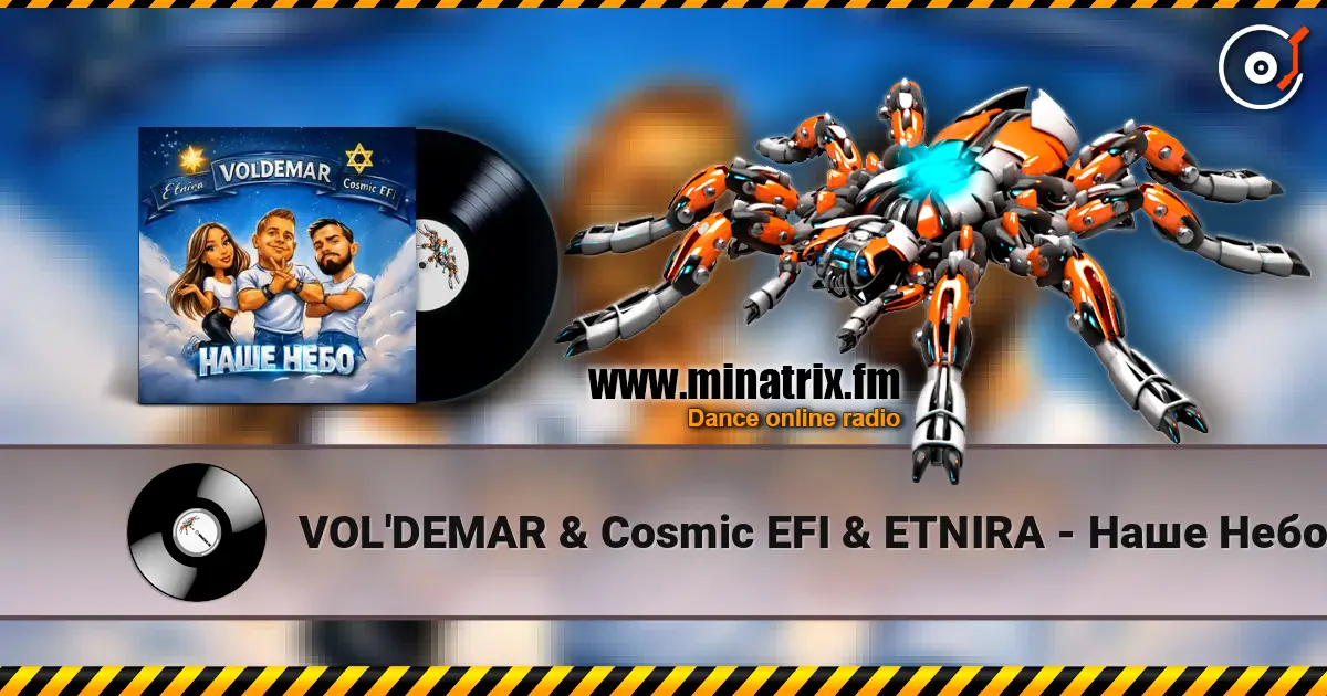 VOL'DEMAR & Cosmic EFI & ETNIRA - Наше Небо (Original Mix) escuchar online en alta calidad | Minatrix.FM