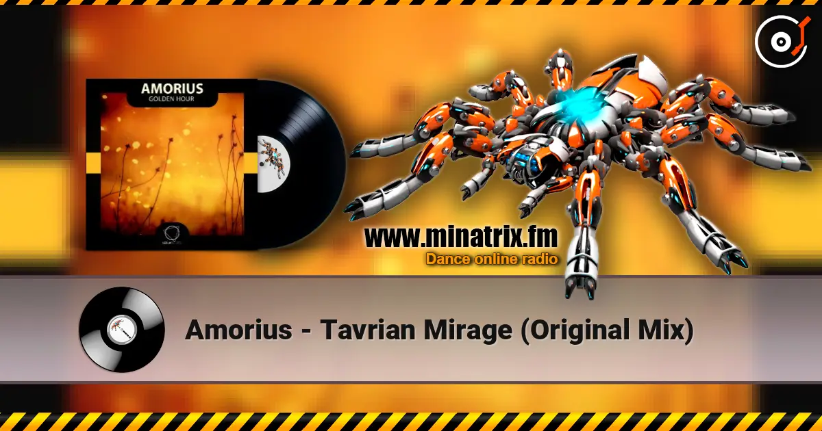 Amorius - Tavrian Mirage (Original Mix) escuchar online en alta calidad | Minatrix.FM