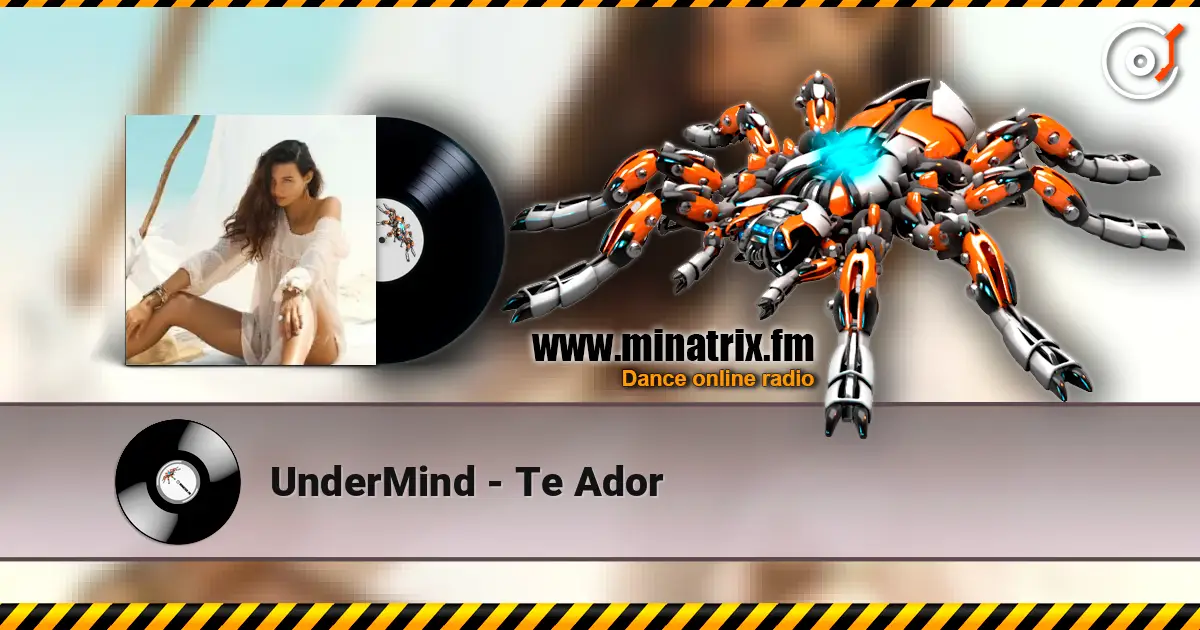 UnderMind - Te Ador escuchar online en alta calidad | Minatrix.FM