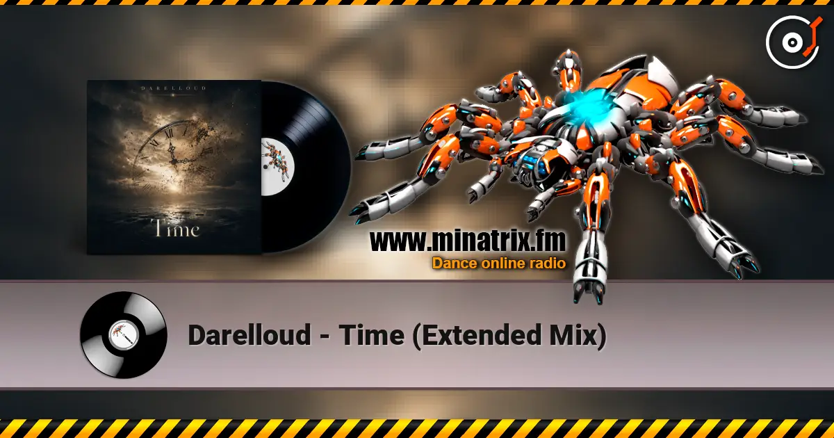 Darelloud - Time (Extended Mix) escuchar online en alta calidad | Minatrix.FM