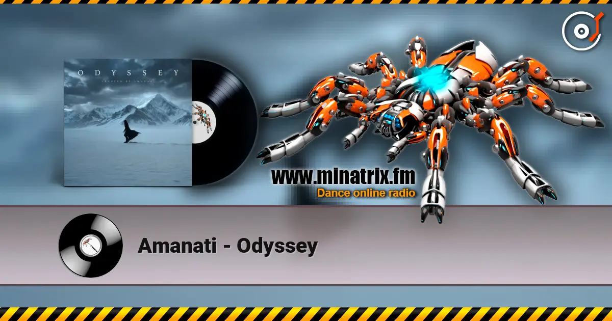 Amanati - Odyssey escuchar online en alta calidad | Minatrix.FM