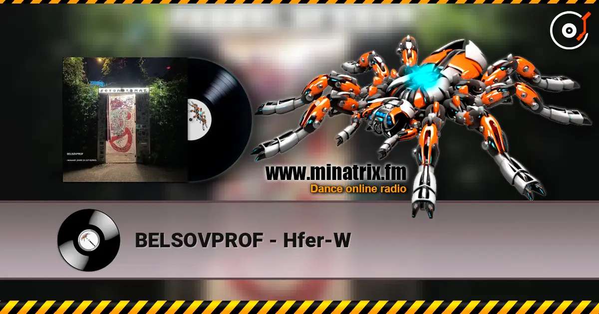 BELSOVPROF - Hfer-W escuchar online en alta calidad | Minatrix.FM