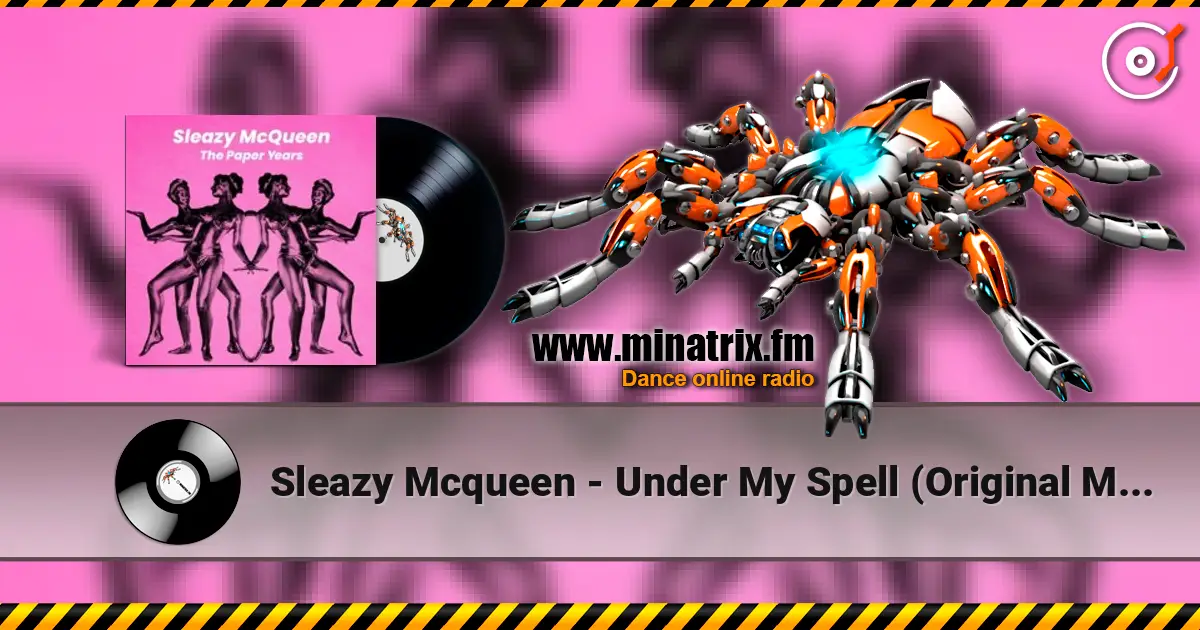 Sleazy Mcqueen - Under My Spell (Original Mix) escuchar online en alta calidad | Minatrix.FM