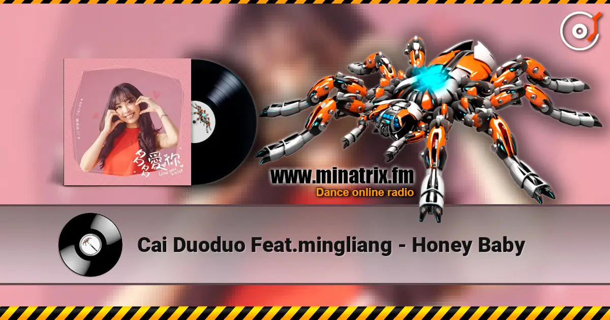 Cai Duoduo Feat.mingliang - Honey Baby escuchar online en alta calidad | Minatrix.FM