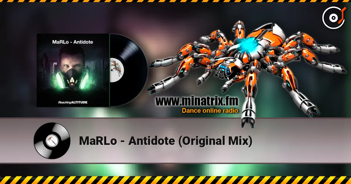 MaRLo - Antidote (Original Mix) escuchar online en alta calidad | Minatrix.FM