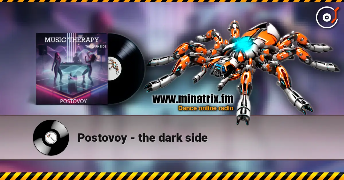 Postovoy - the dark side escuchar online en alta calidad | Minatrix.FM
