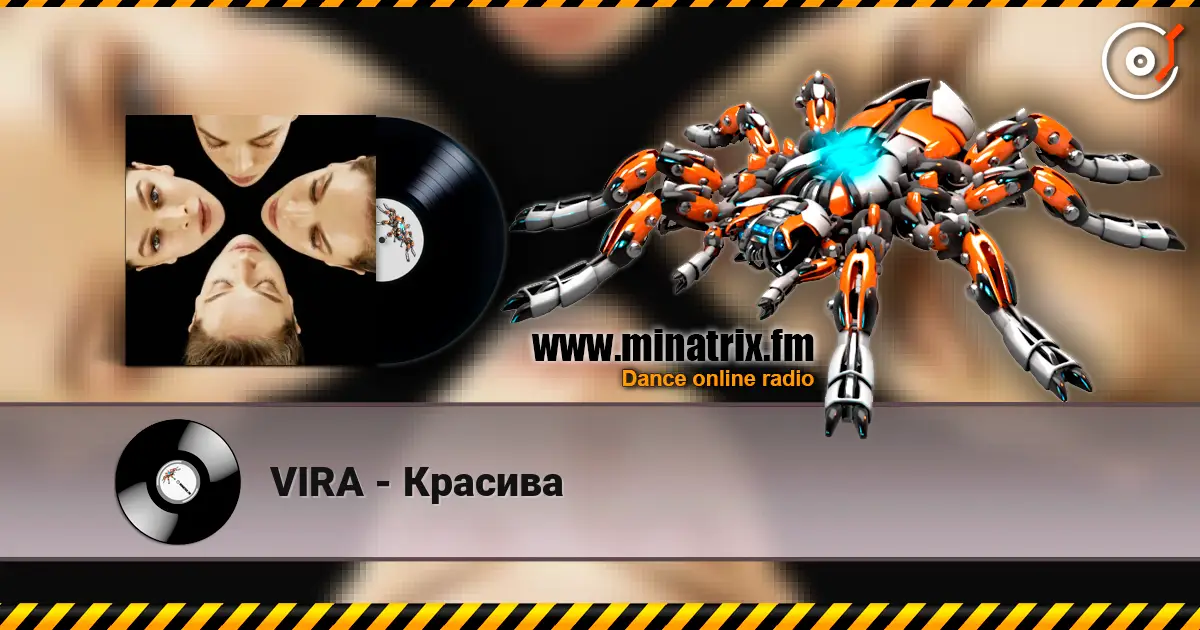 VIRA - Красива escuchar online en alta calidad | Minatrix.FM