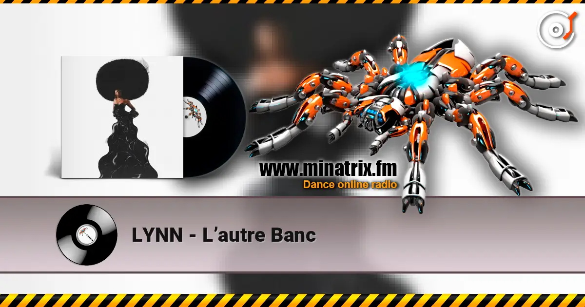 LYNN - L’autre Banc escuchar online en alta calidad | Minatrix.FM