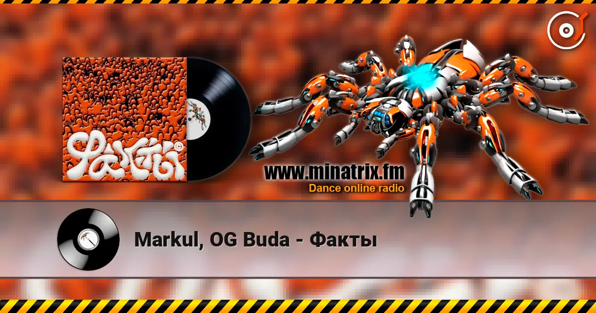 Markul, OG Buda - Факты escuchar online en alta calidad | Minatrix.FM