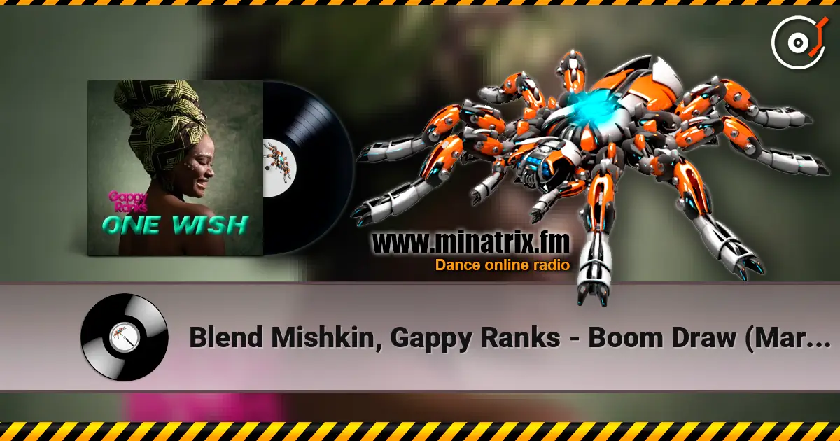 Blend Mishkin, Gappy Ranks - Boom Draw (Marcus Visionary Remix) escuchar online en alta calidad | Minatrix.FM