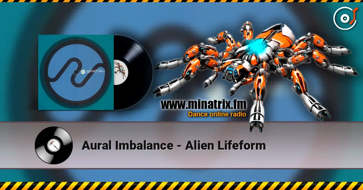 Aural Imbalance - Alien Lifeform escuchar online en alta calidad | Minatrix.FM