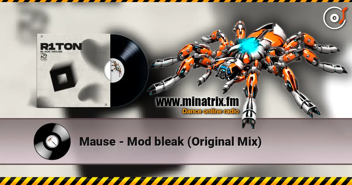Mause - Mod bleak (Original Mix) escuchar online en alta calidad | Minatrix.FM