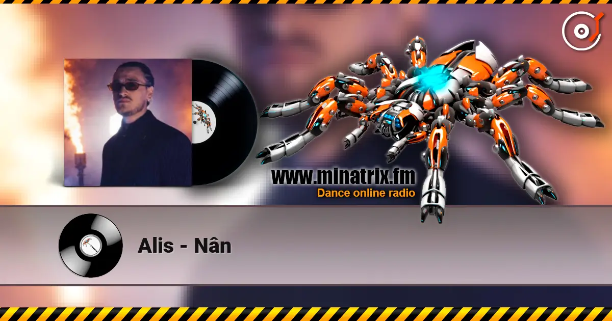 Alis - Nân escuchar online en alta calidad | Minatrix.FM