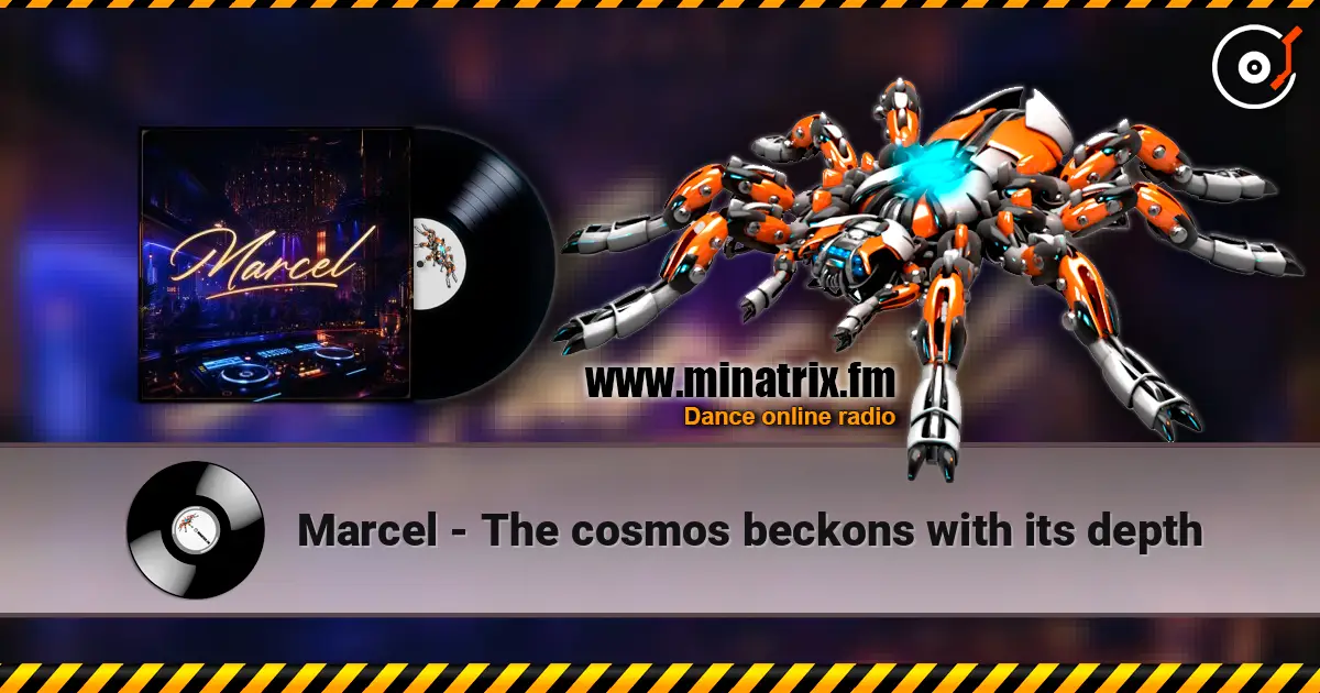 Marcel - The cosmos beckons with its depth escuchar online en alta calidad | Minatrix.FM
