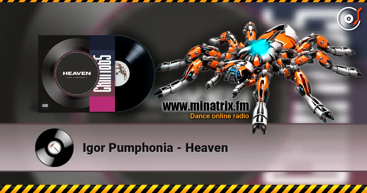 Igor Pumphonia - Heaven escuchar online en alta calidad | Minatrix.FM