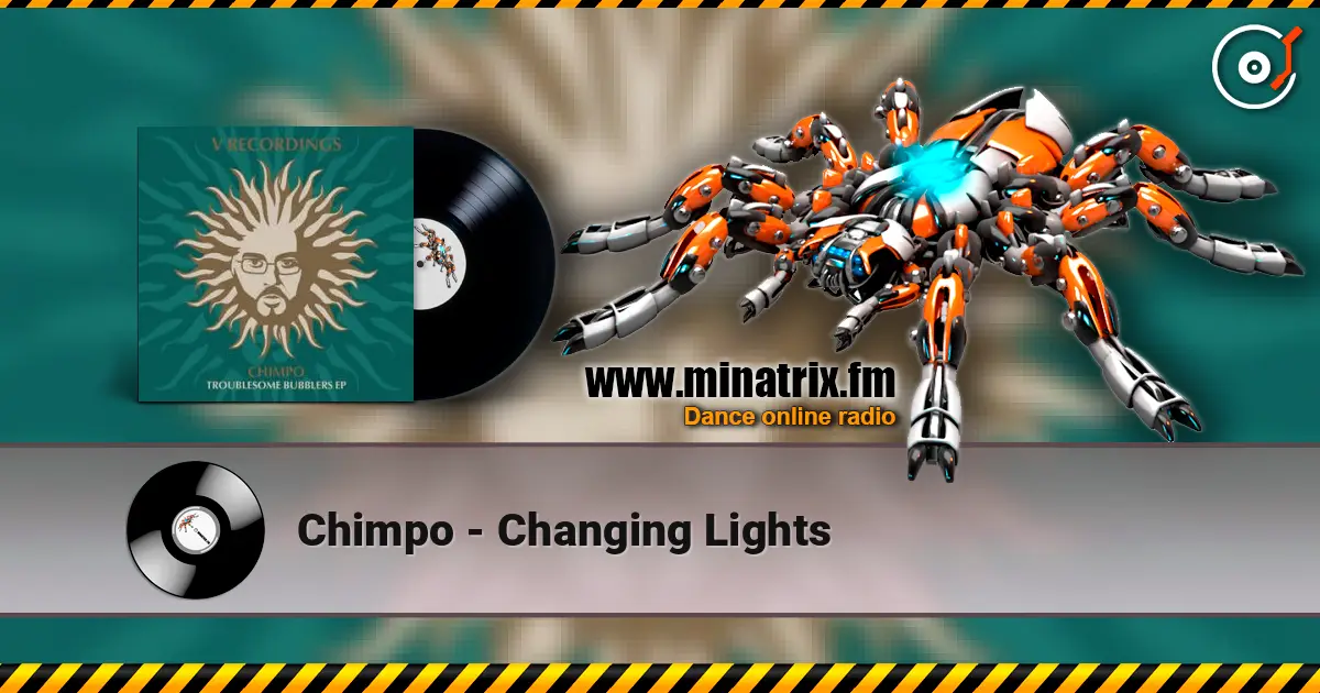 Chimpo - Changing Lights escuchar online en alta calidad | Minatrix.FM