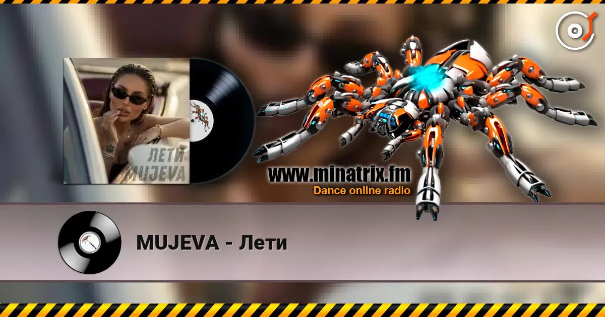 MUJEVA - Лети escuchar online en alta calidad | Minatrix.FM