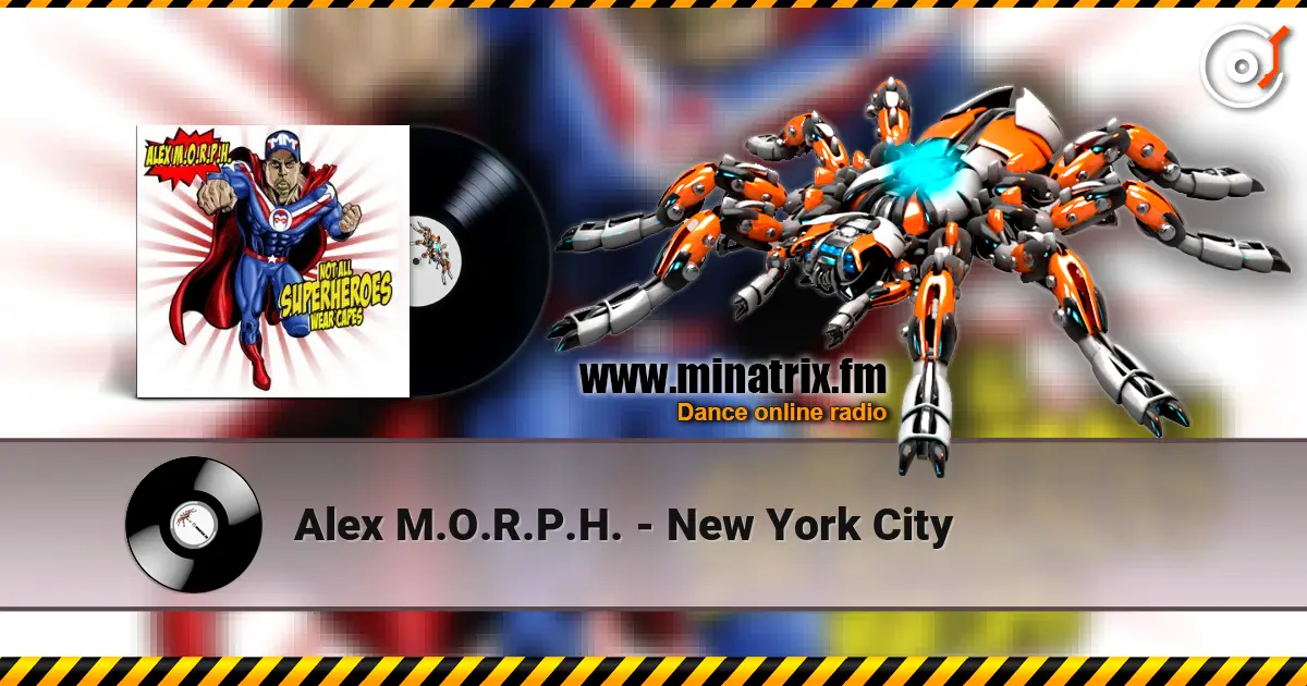 Alex M.O.R.P.H. - New York City escuchar online en alta calidad | Minatrix.FM